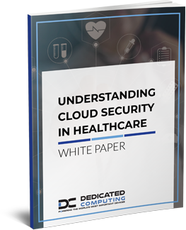 Understanding Cloud Security in Healthcare